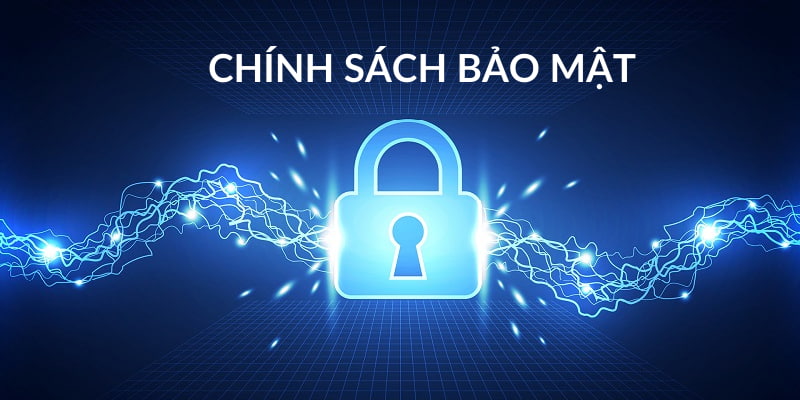 Chính sách bảo mật nhà cái