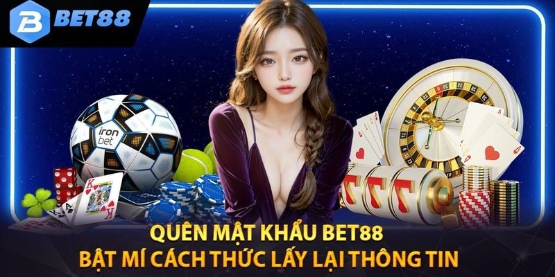 Lấy lại mật khẩu tại Bet88