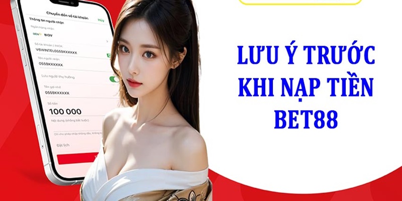Lưu ý cần nắm khi thực hiện nạp tiền