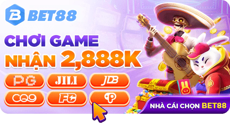 Nhận ngay 2888K khi chơi nổ hũ bắn cá tại BET88